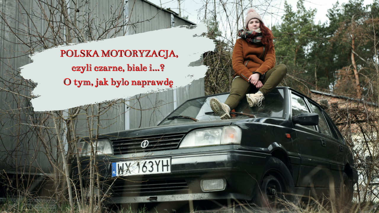 Polska motoryzacja, czyli za co kochamy Polonezy, małe i duże Fiaty, motocykle. Czy to tylko sentyment, a może coś więcej?